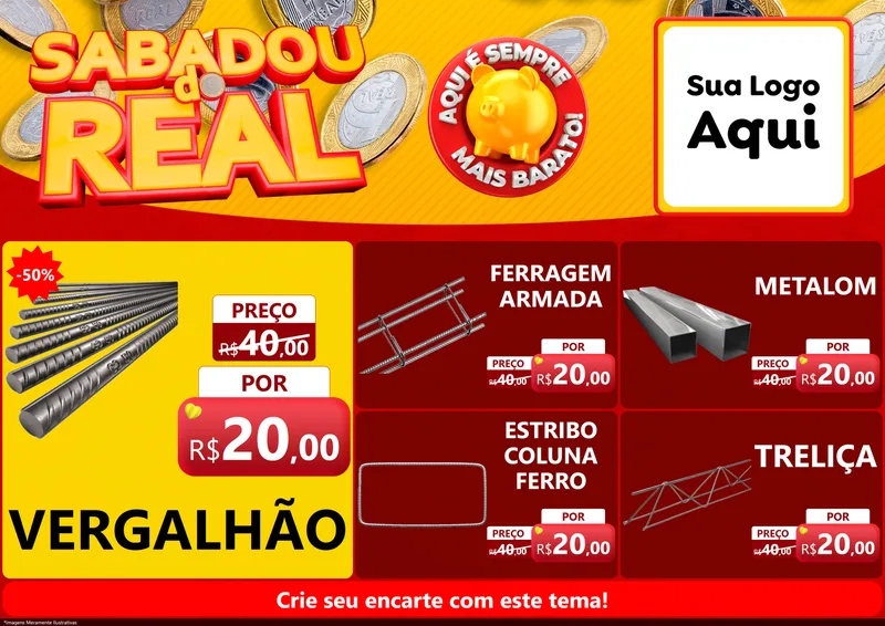 Modelo de Encarte para Encarte A4 Horizontal com o tema Sabadou do Real para Ferragens