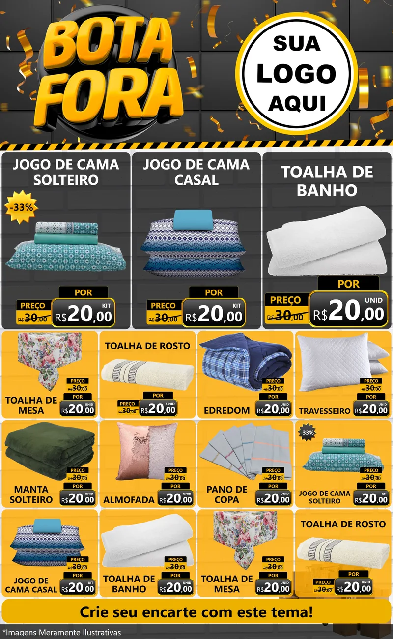Modelo de Encarte para Encarte Grande com o tema Bota Fora para Cama, Mesa e Banho