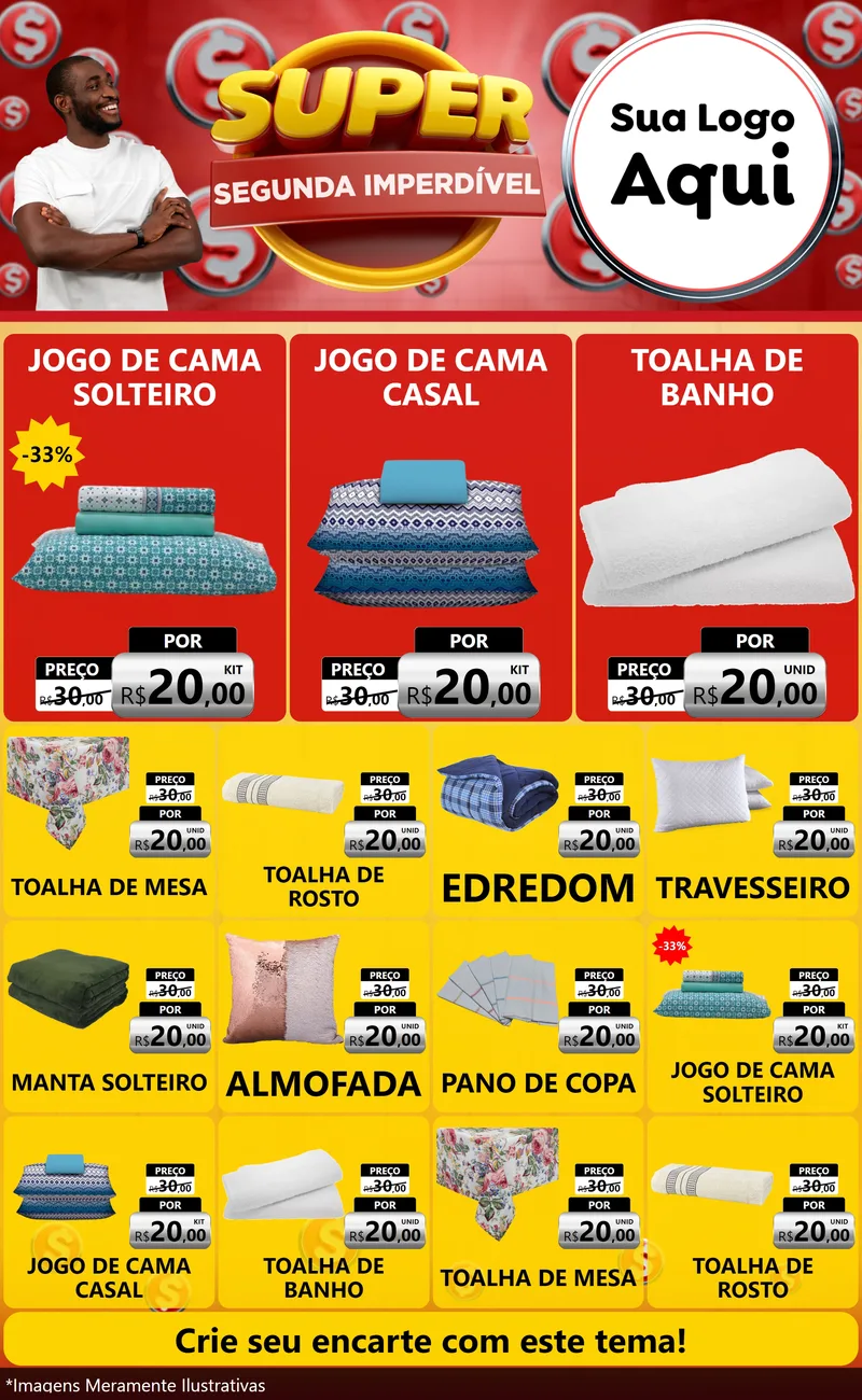 Modelo de Encarte para Encarte Grande com o tema Super Segunda Imperdível para Cama, Mesa e Banho