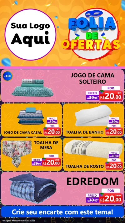 Modelo de TV para TV Vertical com o tema Folia de Ofertas para Cama, Mesa e Banho