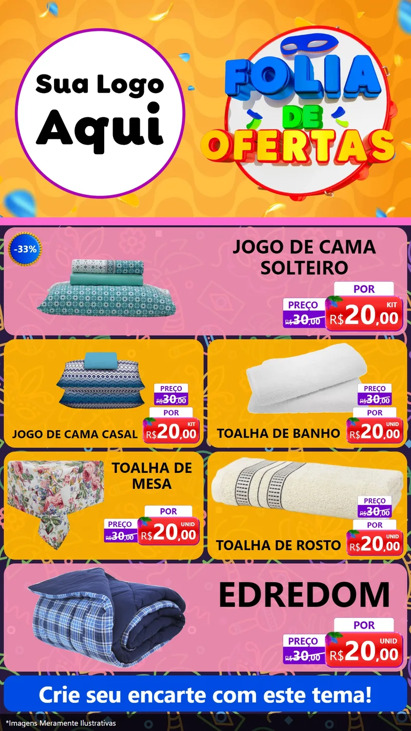 Modelo de TV para TV Vertical com o tema Folia de Ofertas para Cama, Mesa e Banho