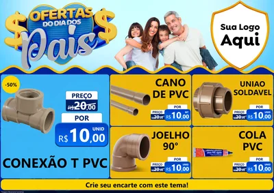 Modelo de Encarte para Encarte A4 Horizontal com o tema Ofertas do Dia dos Pais para Tubos e conexões