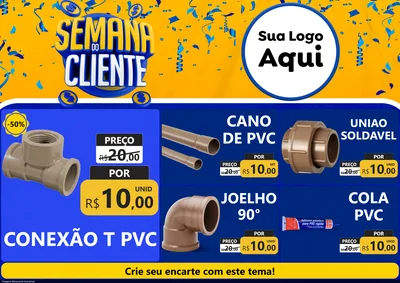 Modelo de Encarte para Encarte A4 Horizontal com o tema Semana do Cliente para Tubos e conexões