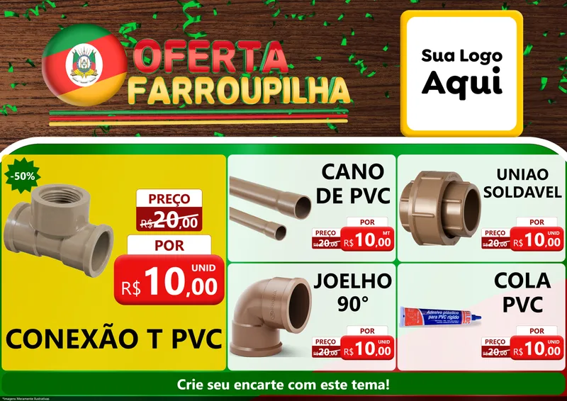 Modelo de Encarte para Encarte A4 Horizontal com o tema Oferta Farroupilha para Tubos e conexões