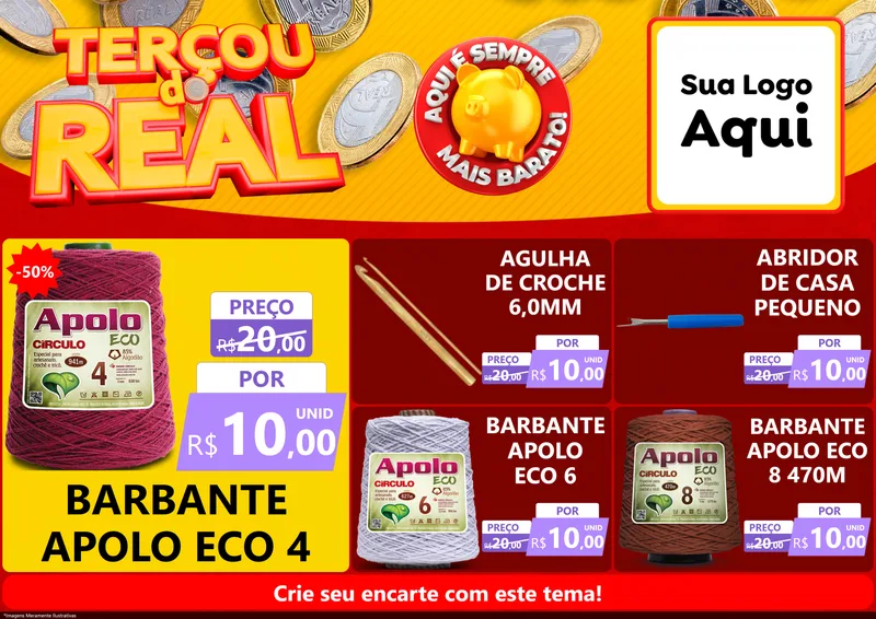 Modelo de Encarte para Encarte A4 Horizontal com o tema Terçou do Real para Armarinho e Aviamentos