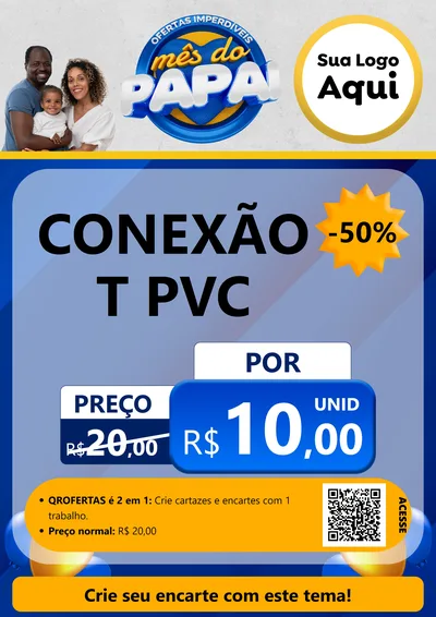 Modelo de Cartaz para Cartaz A4 Vertical com o tema Ofertas Imperdíveis Mês Do Papai para Tubos e conexões