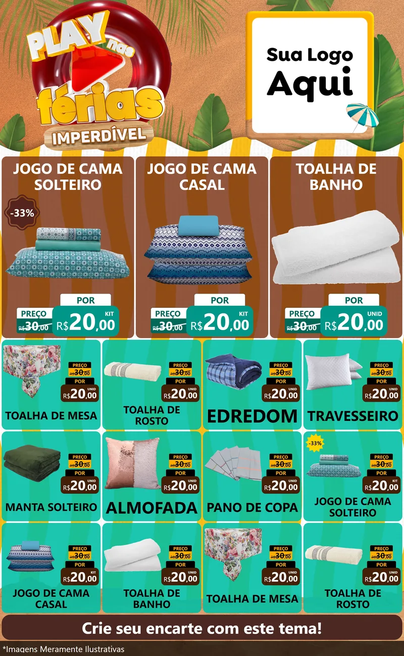 Modelo de Encarte para Encarte Grande com o tema Play Nas Férias Imperdível para Cama, Mesa e Banho