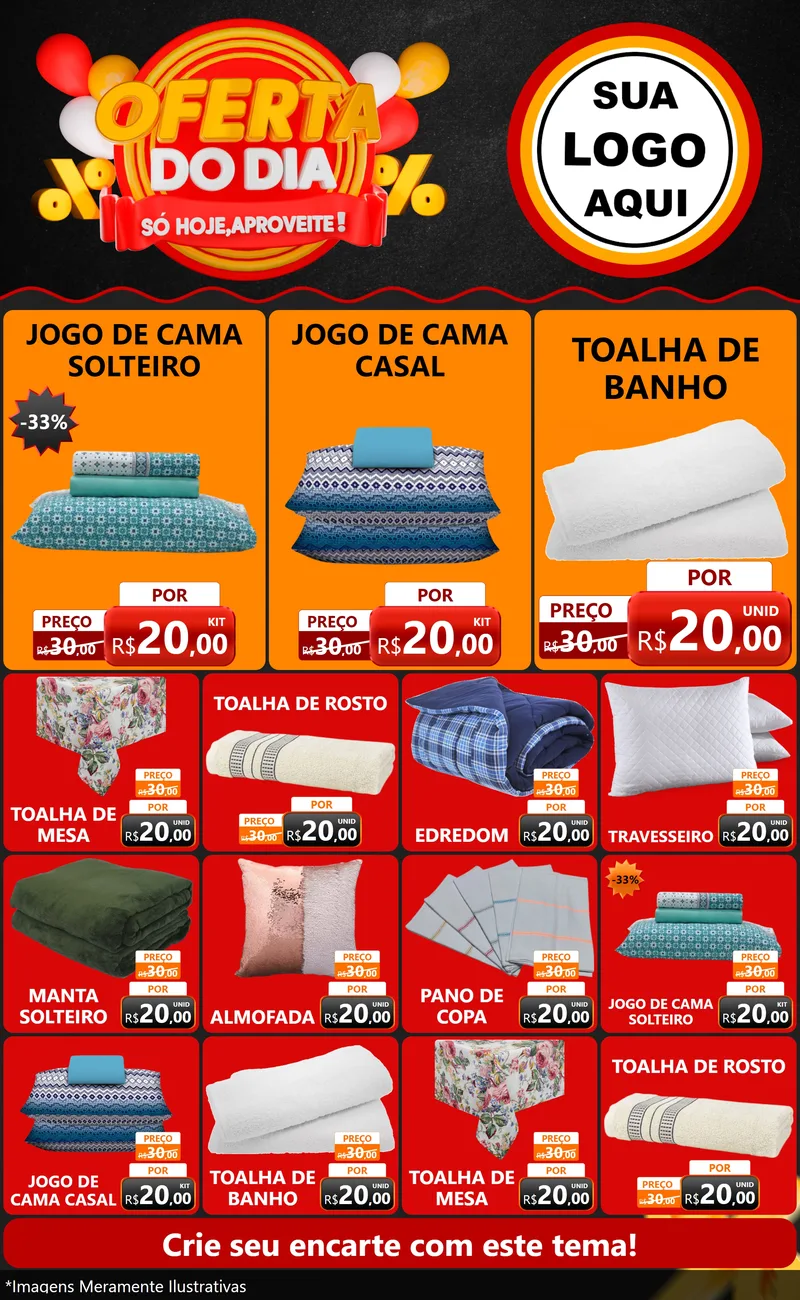 Modelo de Encarte para Encarte Grande com o tema Oferta do Dia - Só hoje, Aproveite! para Cama, Mesa e Banho
