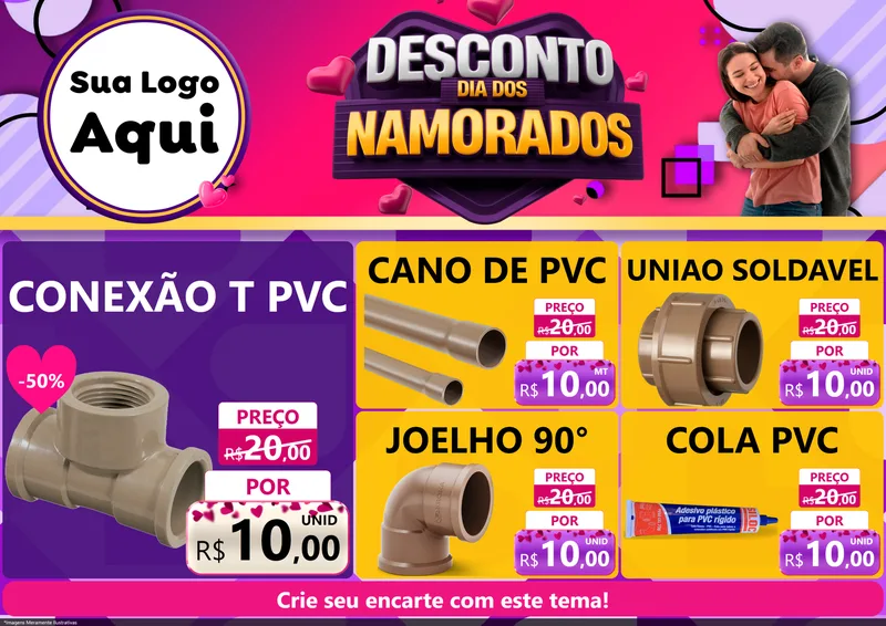 Modelo de Encarte para Encarte A4 Horizontal com o tema Desconto Dia dos Namorados para Tubos e conexões