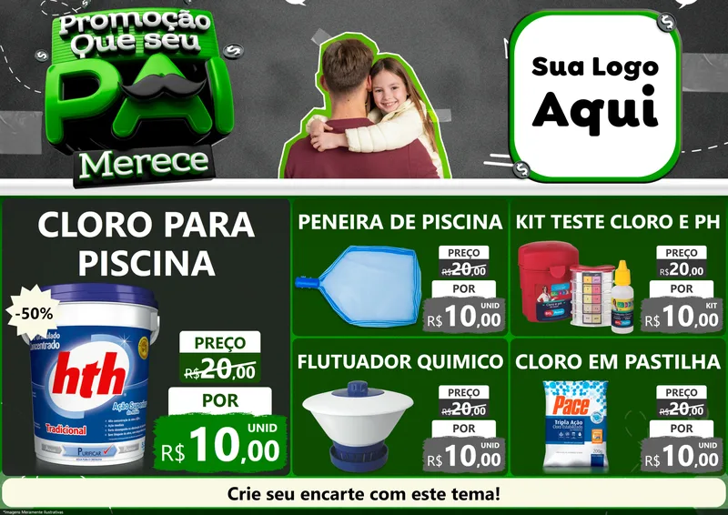 Modelo de Encarte para Encarte A4 Horizontal com o tema Promoção Que seu Pai Merece para Produtos para Piscina