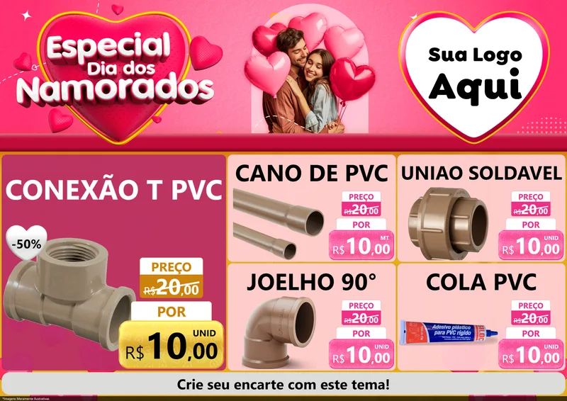 Modelo de Encarte para Encarte A4 Horizontal com o tema Especial Dia dos Namorados para Tubos e conexões