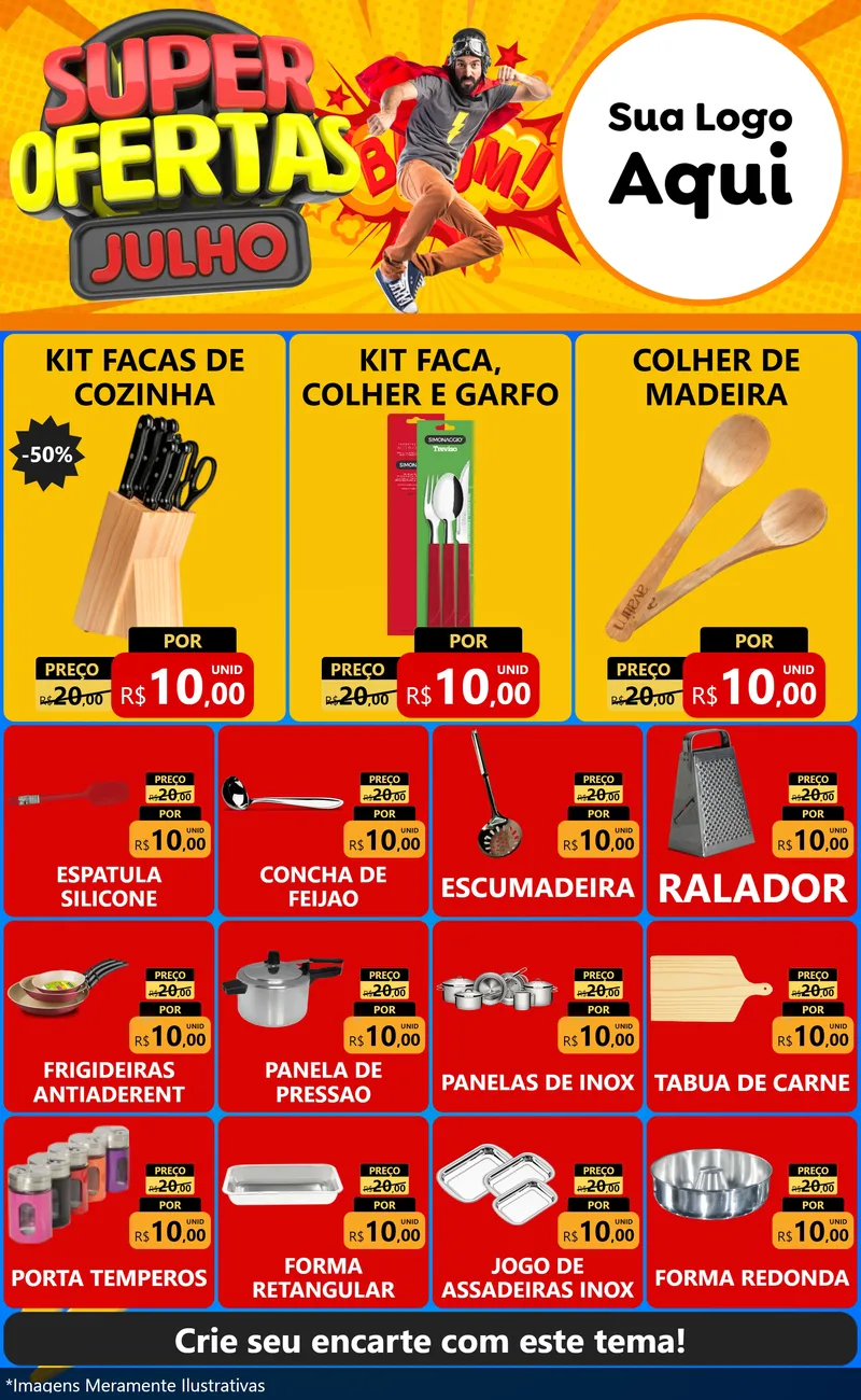 Modelo de Encarte para Encarte Grande com o tema Super Ofertas Julho para Utilidades Domésticas