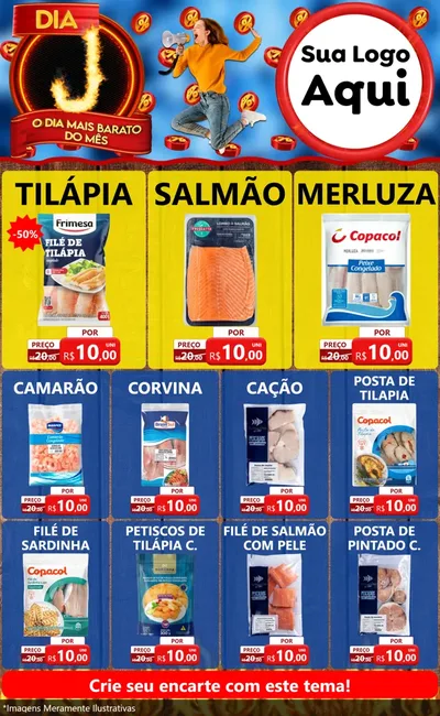 Modelo de Encarte para Encarte Grande com o tema Dia J - O Dia Mais Barato Do Mês para Peixaria