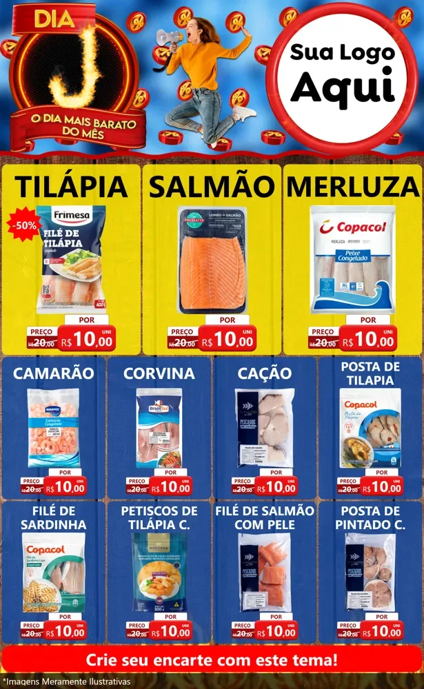 Modelo de Encarte para Encarte Grande com o tema Dia J - O Dia Mais Barato Do Mês para Peixaria