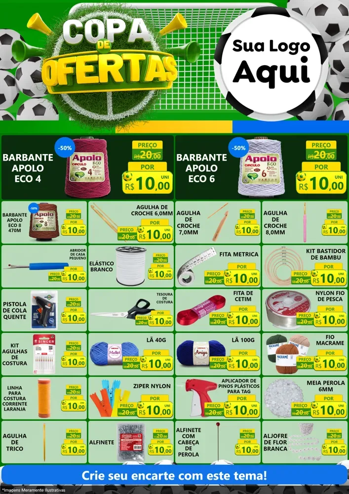 Modelo de Encarte para Encarte A4 Vertical com o tema Copa De Ofertas para Armarinho e Aviamentos
