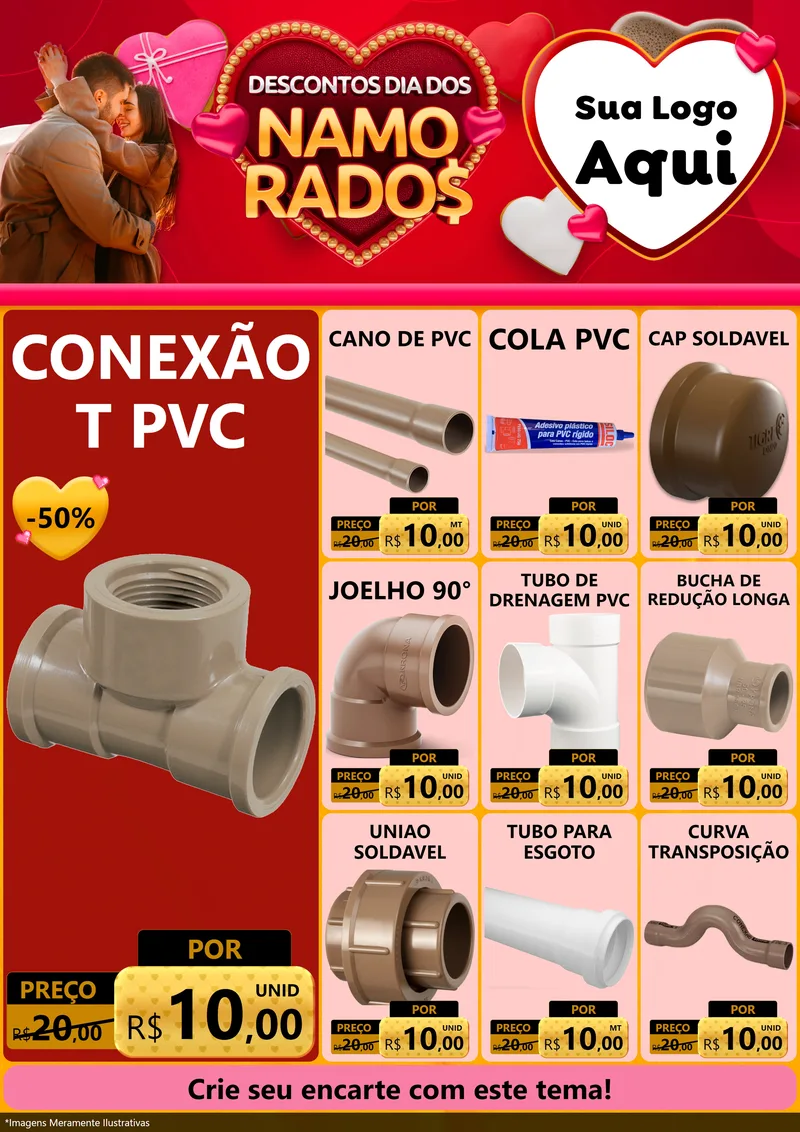 Modelo de Encarte para Encarte A4 Vertical com o tema Descontos Dia dos Namorados para Tubos e conexões