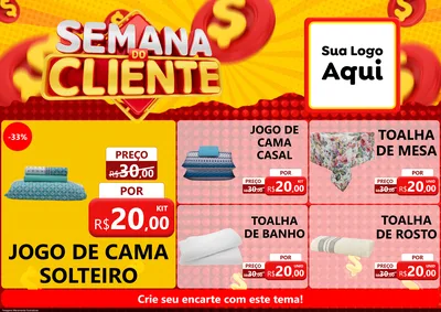 Modelo de Encarte para Encarte A4 Horizontal com o tema Semana do Cliente para Cama, Mesa e Banho