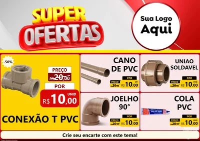 Modelo de Encarte para Encarte A4 Horizontal com o tema Super Ofertas para Tubos e conexões