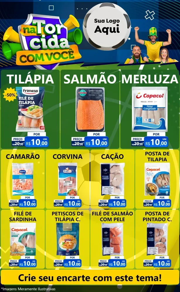 Modelo de Encarte para Encarte Grande com o tema Na Torcida Com Você - Copa para Peixaria