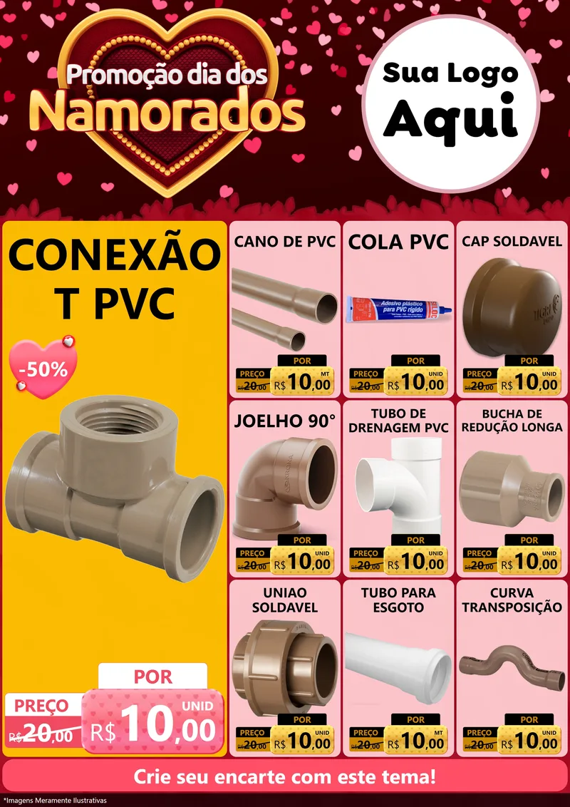 Modelo de Encarte para Encarte A4 Vertical com o tema Promoção Dia Dos Namorados para Tubos e conexões