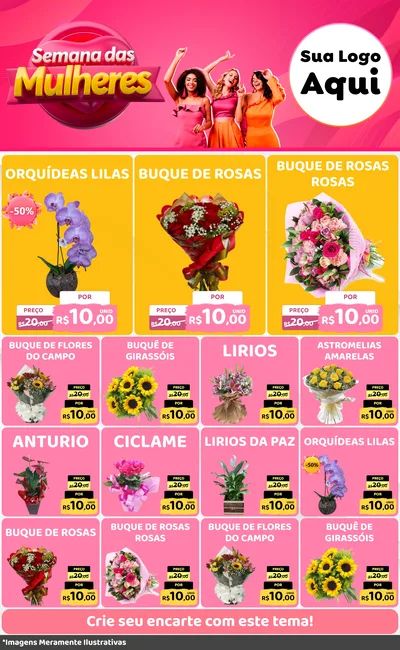 Modelo de Encarte para Encarte Grande com o tema Semana das Mulheres para Floricultura e jardim