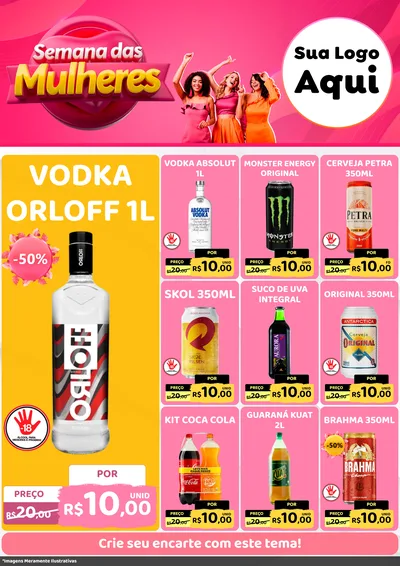 Modelo de Encarte para Encarte A4 Vertical com o tema Semana das Mulheres para Distribuidora de bebidas