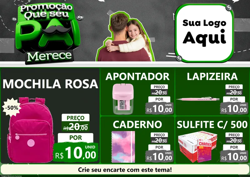 Modelo de Encarte para Encarte A4 Horizontal com o tema Promoção Que seu Pai Merece para Papelaria
