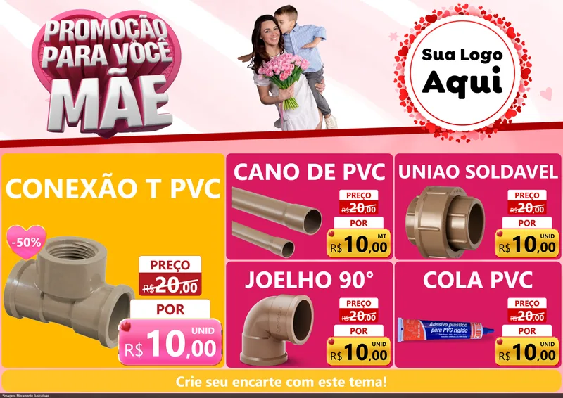 Modelo de Encarte para Encarte A4 Horizontal com o tema Promoção Para Você Mãe para Tubos e conexões