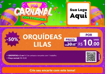Modelo de Cartaz para Cartaz A4 Horizontal com o tema Pré-Carnaval Com Economia para Floricultura e jardim