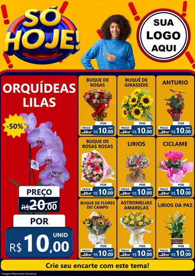 Modelo de Encarte para Encarte A4 Vertical com o tema Só Hoje! para Floricultura e jardim
