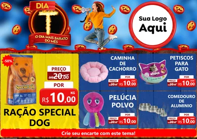 Modelo de Encarte para Encarte A4 Horizontal com o tema Dia T - O Dia Mais Barato Do Mês para Pet Shop