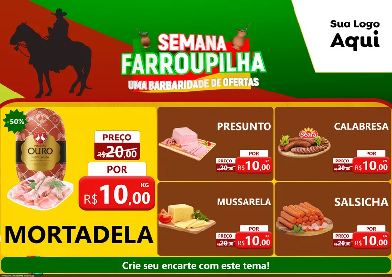 Modelo de Encarte para Encarte A4 Horizontal com o tema Semana Farroupilha - Uma Barbaridade de Ofertas para Frios e Laticínios
