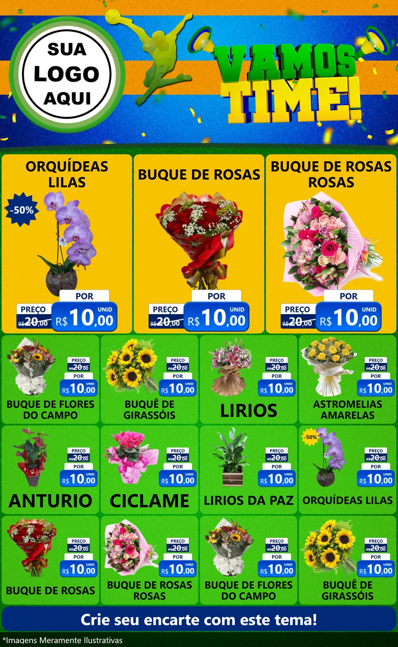 Modelo de Encarte para Encarte Grande com o tema Vamos Time! para Floricultura e jardim