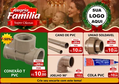 Modelo de Encarte para Encarte A4 Horizontal com o tema Alegria Em Família - Super Ofertas para Tubos e conexões