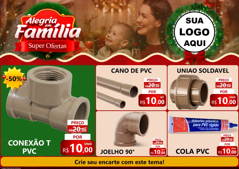 Modelo de Encarte para Encarte A4 Horizontal com o tema Alegria Em Família - Super Ofertas para Tubos e conexões