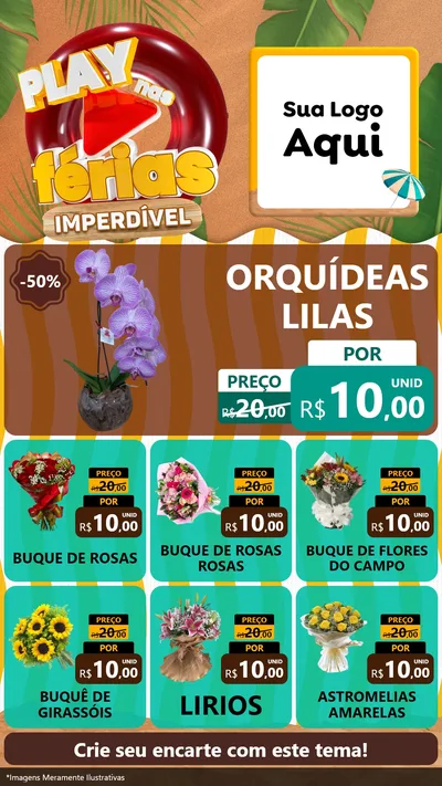 Modelo de Rede Social para Stories com o tema Play Nas Férias Imperdível para Floricultura e jardim