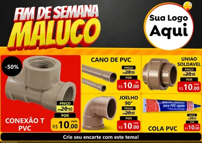 Modelo de Encarte para Encarte A4 Horizontal com o tema Final de Semana Maluco para Tubos e conexões