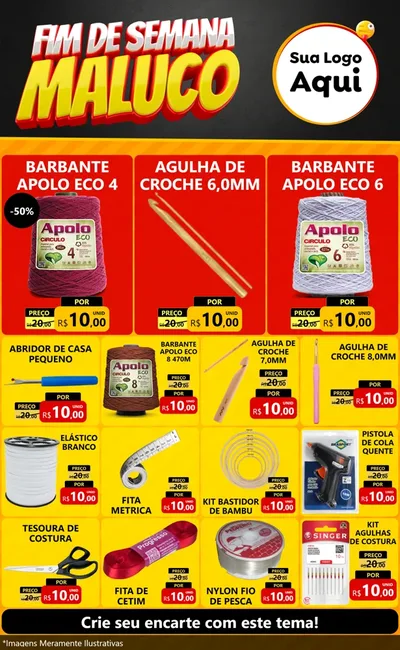 Modelo de Encarte para Encarte Grande com o tema Final de Semana Maluco para Armarinho e Aviamentos