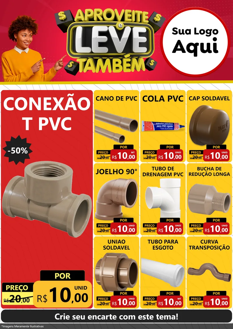 Modelo de Encarte para Encarte A4 Vertical com o tema Aproveite e Leve Também para Tubos e conexões