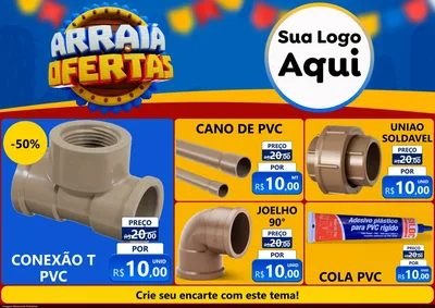 Modelo de Encarte para Encarte A4 Horizontal com o tema Arraiá de Ofertas - Junina para Tubos e conexões
