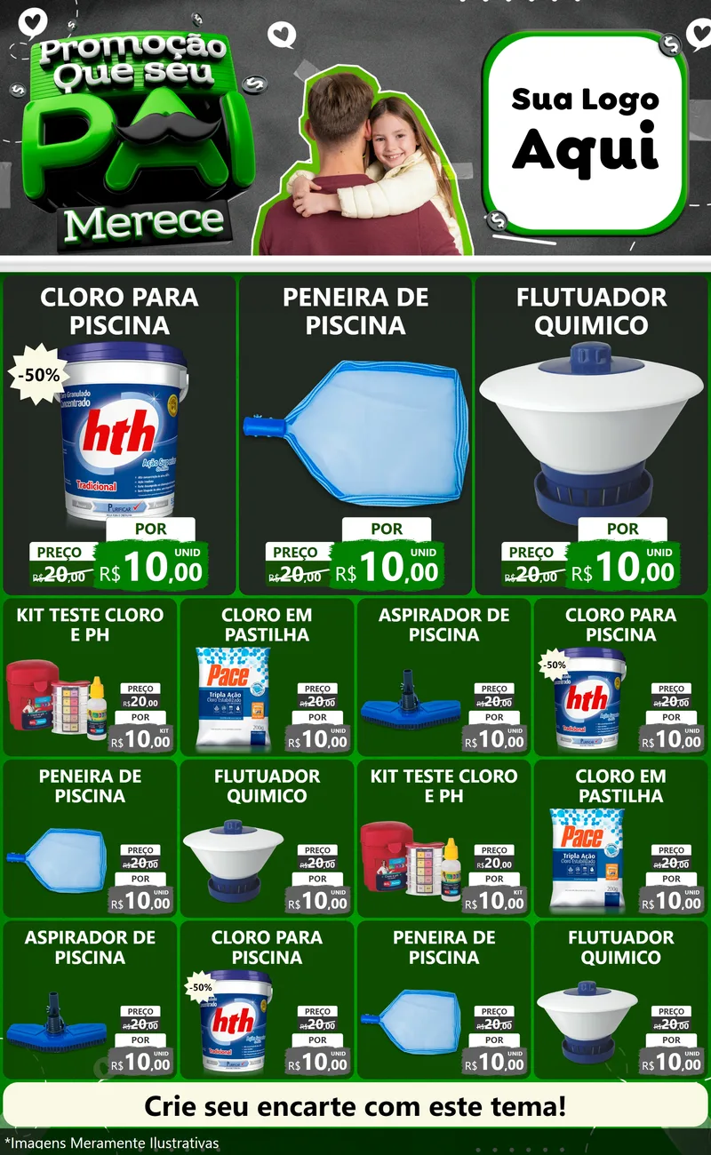 Modelo de Encarte para Encarte Grande com o tema Promoção Que seu Pai Merece para Produtos para Piscina