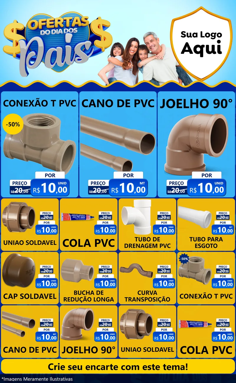 Modelo de Encarte para Encarte Grande com o tema Ofertas do Dia dos Pais para Tubos e conexões