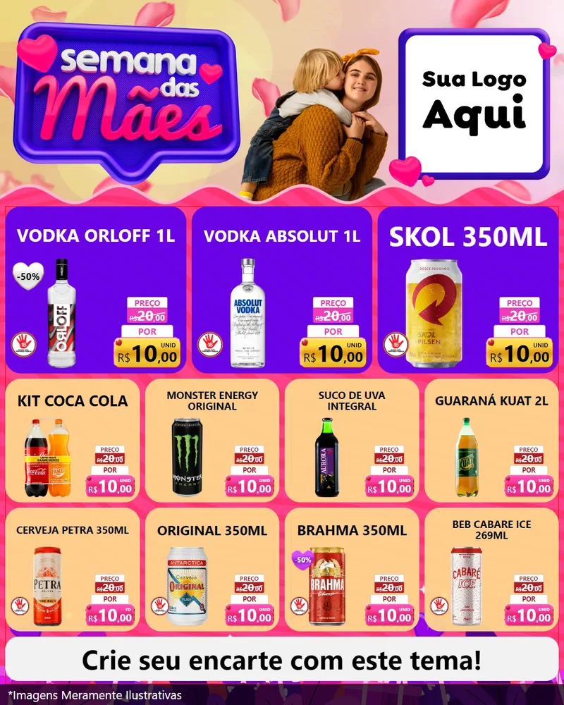 Modelo de Rede Social para Feed Instagram com o tema Semana das Mães para Distribuidora de bebidas