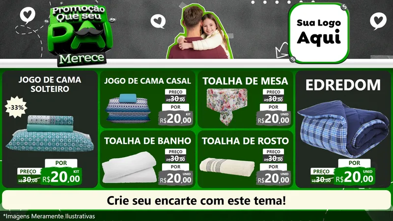 Modelo de TV para TV Horizontal com o tema Promoção Que seu Pai Merece para Cama, Mesa e Banho