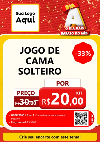 Modelo de Cartaz para Cartaz A4 Vertical com o tema Dia A o Dia Mais Barato do Mês para Cama, Mesa e Banho