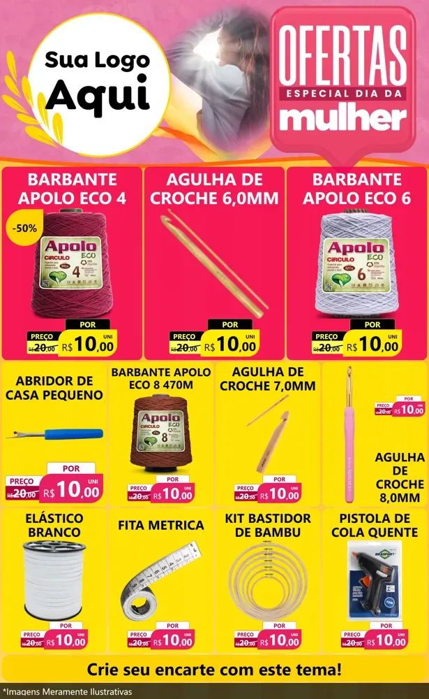 Modelo de Encarte para Encarte Grande com o tema Ofertas - Especial Dia Das Mulheres para Armarinho e Aviamentos