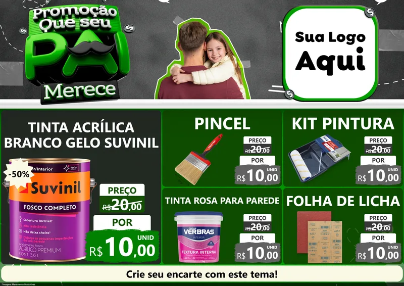 Modelo de Encarte para Encarte A4 Horizontal com o tema Promoção Que seu Pai Merece para Tintas e Ferramentas