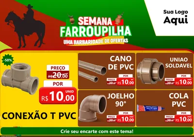 Modelo de Encarte para Encarte A4 Horizontal com o tema Semana Farroupilha - Uma Barbaridade de Ofertas para Tubos e conexões