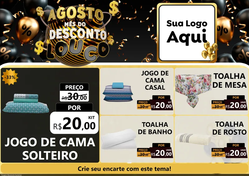 Modelo de Encarte para Encarte A4 Horizontal com o tema Agosto Mês do Desconto Louco para Cama, Mesa e Banho