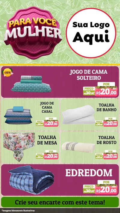 Modelo de TV para TV Vertical com o tema Para Você Mulher para Cama, Mesa e Banho